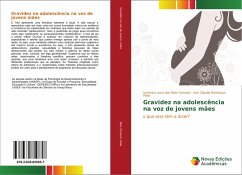 Gravidez na adolescência na voz de jovens mães - Reis-Yamauti, Verônica Lima dos;Maia, Ana Cláudia Bortolozzi