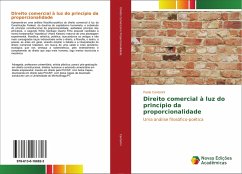 Direito comercial à luz do princípio da proporcionalidade - Cantarini, Paola