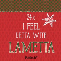 24 x I feel betta with lametta