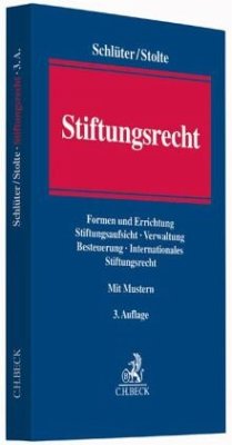 Stiftungsrecht - Schlüter, Andreas;Stolte, Stefan