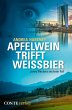 Apfelwein trifft Weissbier (eBook, ePUB) - Bild 1