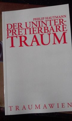 Cover Der uninterpretierbare Traum (eBook, ePUB)