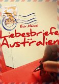 Liebesbriefe aus Australien (eBook, ePUB)