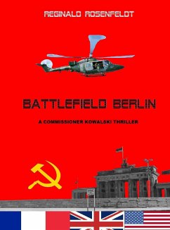 Battlefield Berlin (eBook, ePUB) - Rosenfeldt, Reginald