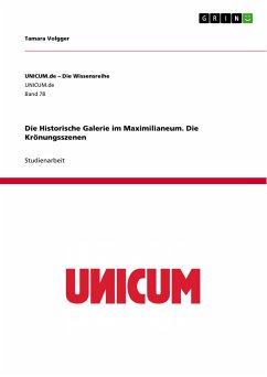 Die Historische Galerie im Maximilianeum. Die Krönungsszenen (eBook, PDF) - Volgger, Tamara