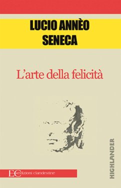 L'arte della felicità (fixed-layout eBook, ePUB) - Seneca