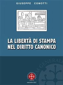 La libertà di stampa nel diritto canonico (eBook, ePUB) - Comotti, Giuseppe