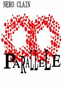 Parallele (eBook, ePUB) - Clain, Nero