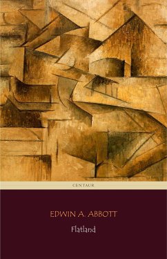 Flatland (Centaur Classics) (eBook, ePUB) - A. Abbott, Edwin