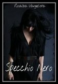 Specchio Nero (eBook, ePUB)