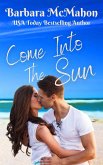 Come into the Sun (Tropical Escape, #2) (eBook, ePUB)