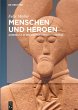 Menschen und Heroen - Bild 1