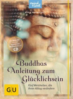 Buddhas Anleitung zum Glücklichsein, m. Audio-CD - Mannschatz, Marie