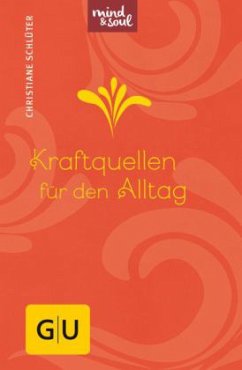 Kraftquellen für den Alltag - Schlüter, Christiane