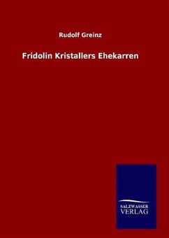 Fridolin Kristallers Ehekarren