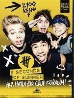 Hey, Haydi Bir Grup Kuralim - Seconds Of Summer