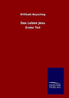 Das Leben Jesu - Beyschlag, Willibald