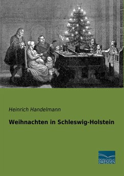 Weihnachten in Schleswig-Holstein - Handelmann, Heinrich