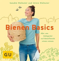 Bienen Basics - Bielmeier, Sandra;Bielmeier, Armin
