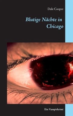 Blutige Nächte in Chicago (eBook, ePUB) - Cooper, Dale