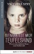 Du nanntest mich Teufelskind (eBook,... - Bild 1