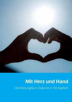 Mit Herz und Hand Mit Herz und Hand