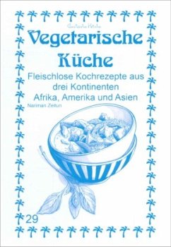 Vegetarische Küche - Asfahani, M. Nader;Zeitun, Nariman