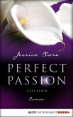 Fesselnd / Perfect Passion Bd.5 (eBook, ePUB) Fesselnd / Perfect Passion Bd.5 (eBook, ePUB)