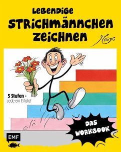 Lebendige Strichmännchen zeichnen - Das Workbook - Tschudin, Andreas