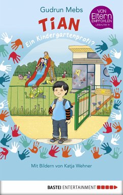 Tian, ein Kindergartenprofi? (eBook, ePUB) - Mebs, Gudrun