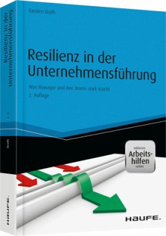 Resilienz in der Unternehmensführung - und Arbeitshilfen online - Drath, Karsten