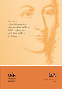 Die Bibliographien über wissenschaftliche Bibliothekarinnen und Bibliothekare in Bayern - Hohoff, Ulrich