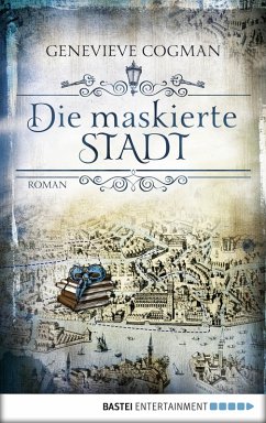 Die maskierte Stadt / Die unsichtbare Bibliothek Bd.2 (eBook, ePUB) - Cogman, Genevieve