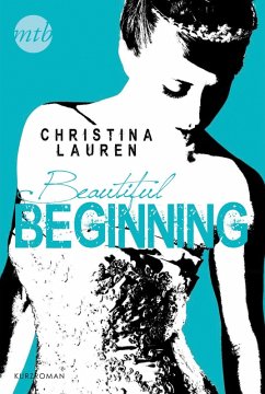 Beautiful Beginning / Beautiful (eBook, ePUB) - Lauren, Christina