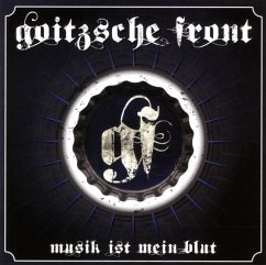 Musik Ist Mein Blut - Goitzsche Front