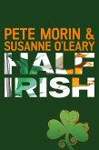 Half Irish (eBook, ePUB) Half Irish (eBook, ePUB)