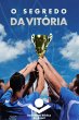 O segredo da vitória (eBook, ePUB) - Bild 1