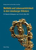 Weltbild und Lebenswirklichkeit in den Lüneburger Klöstern (eBook, PDF)