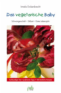 Das vegetarische Baby (eBook, PDF) - Erckenbrecht, Irmela