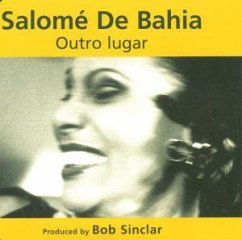 Outro Lugar - Salomé de Bahia