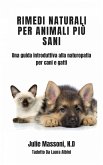 Rimedi naturali per animali più sani - Una guida introduttiva alla naturopatia per cani e gatti (eBook, ePUB)