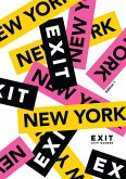 Exit New York City Guide (eBook, ePUB)