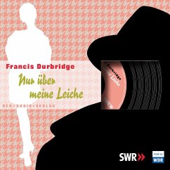 Nur über meine Leiche (MP3-Download) - Durbridge, Francis