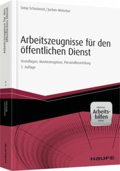 Arbeitszeugnisse für den öffentlichen Dienst - inkl. Arbeitshilfen online - Welscher, Jochen;Schustereit, Sonja