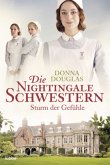 Sturm der Gefühle / Die Nightingale Schwestern Bd.3