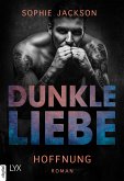 Hoffnung / Dunkle Liebe Bd.2 (eBook, ePUB)