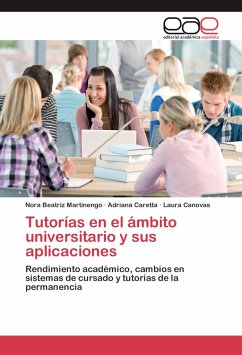 Tutorías en el ámbito universitario y sus aplicaciones - Martinengo, Nora Beatriz;Caretta, Adriana;Canovas, Laura