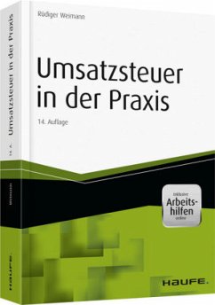 Umsatzsteuer in der Praxis - inkl. Arbeitshilfen online - Weimann, Rüdiger