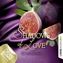 Zur Lust verurteilt / Shadows of Love Bd.8 (MP3-Download) - Bach, Cara