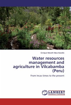 Water resources management and agriculture in Vilcabamba (Peru)